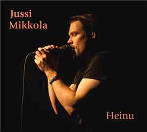 Jussi Mikkola  - Heinu