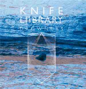Knife Liibrary - Drowners