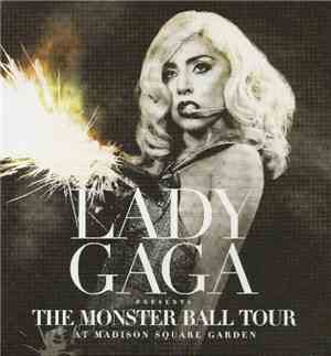 Lady Gaga - The Monster Ball Tour At Madison Square Garden