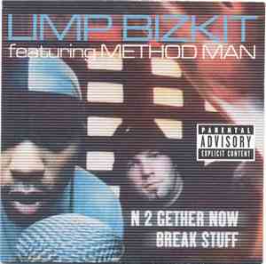 Limp Bizkit - N 2 Gether Now / Break Stuff