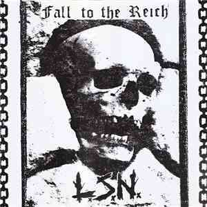 L.S.N. - Fall To The Reich