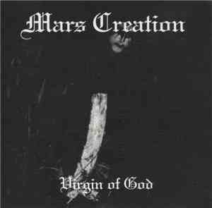 Mars Creation - Virgin Of God