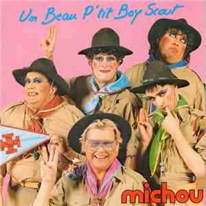 Michou  - Un Beau P'Tit Boy Scout / Plus Joli Qu'Une Fleur