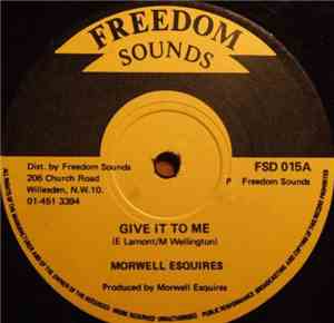Morwell Esquires / Horace Andy - Give It To Me / Black Cinderella