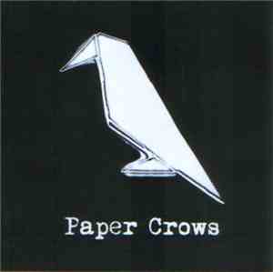 Paper Crows - Follow The Leader