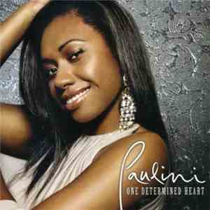 Paulini - One Determined Heart