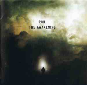 P.O.D. - The Awakening