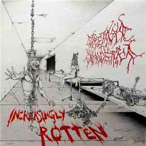 Putrefação Cadavérica - Increasingly Rotten