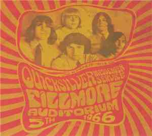 Quicksilver Messenger Service - Fillmore Auditorium, Nov. 5th, 1966