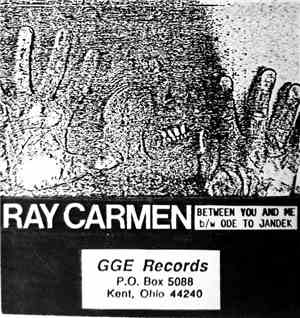 Ray Carmen - Between You And Me / Ode To Jandek
