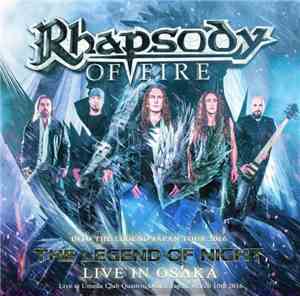 Rhapsody Of Fire - The Legend Of Night (Live In Osaka 2016)