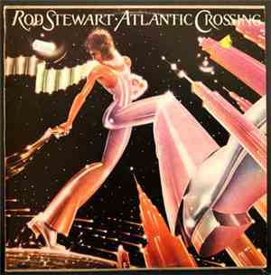 Rod Stewart - Atlantic Crossing