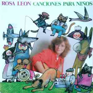 Rosa León - Canciones Para Niños