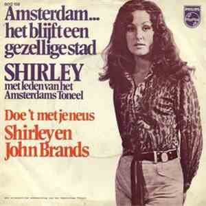 Shirley, met leden van het Amsterdams Toneel - Amsterdam... Het Blijft Een Gezellige Stad