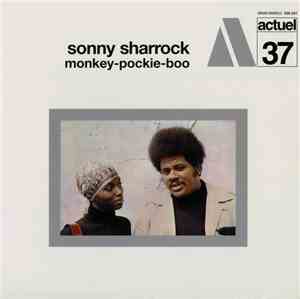 Sonny Sharrock - Monkey-Pockie-Boo