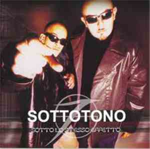 Sottotono - Sotto Lo Stesso Effetto