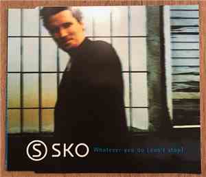 Søren Sko - Whatever You Do (Don't Stop)