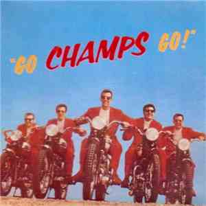 The Champs - Go, Champs, Go!