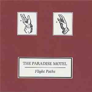 The Paradise Motel - Flight Paths