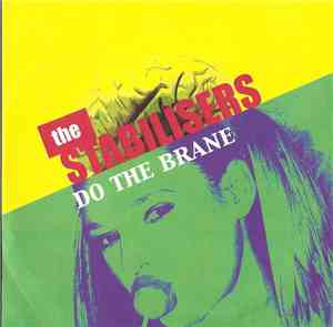 The Stabilisers - Do The Brane