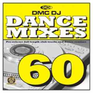 Various - DMC DJ Dance Mixes 60