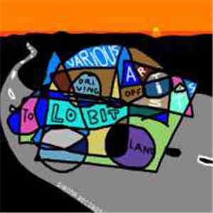 Various - Driving Off To Lobit Land