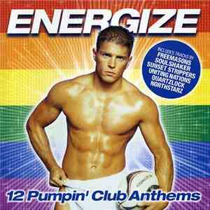 Various - Energize - 12 Pumpin' Club Anthems