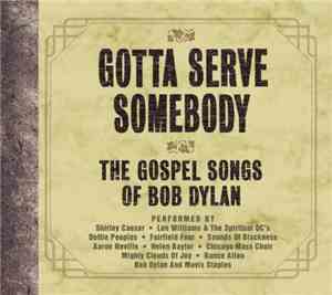 Various - Gotta Serve Somebody - The Gospel Songs Of Bob Dylan