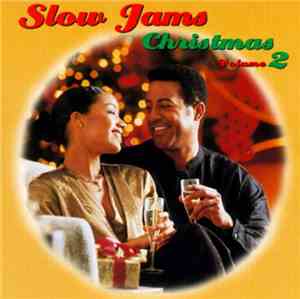 Various - Slow Jams Christmas Volume 2