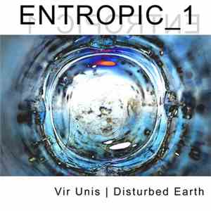 Vir Unis | Disturbed Earth - Entropic 1