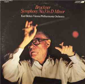 Wiener Philharmoniker, Karl Böhm - Bruckner Symphony no. 3 In D Minor