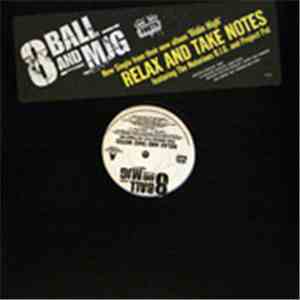 8 Ball And MJG - Relax And Take Notes / Turn Up The Bump