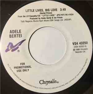 Adele Bertei - Little Lives, Big Love