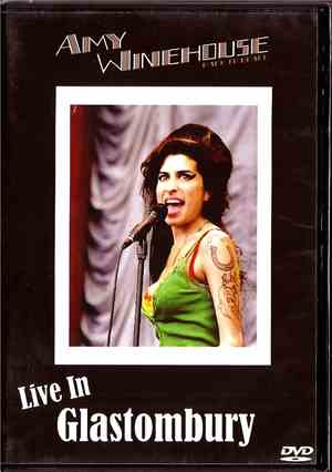 Amy Winehouse - Live In Glastombury