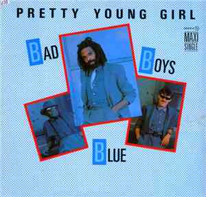 Bad Boys Blue - Pretty Young Girl