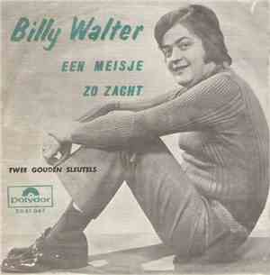 Billy Walter - Een Meisje Zo Zacht