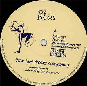 Bliss  - Your Love Meant Everything