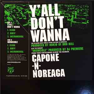 Capone-N-Noreaga - Y'all Don't Wanna / Invincible