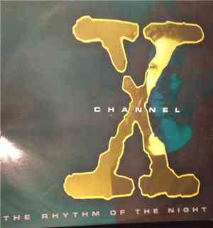 Channel X - The Rhythm Of The Night