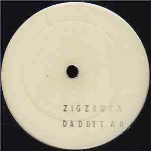 Daddy Tar - Zigzawya / Full Up Of Stylee