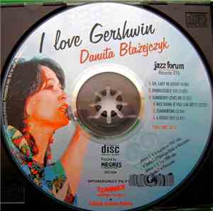 Danuta Błażejczyk - I Love Gershwin