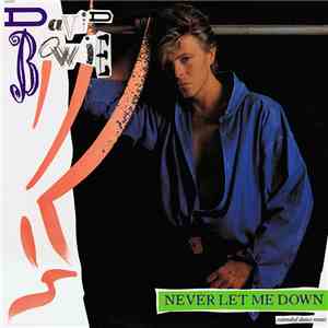 David Bowie - Never Let Me Down (Extended Dance Remix)