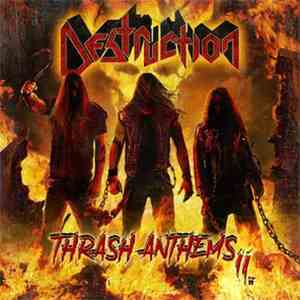 Destruction - Thrash Anthems II