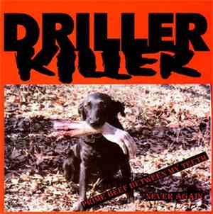 Driller Killer / Viu Drakh - Prime Beef Between My Teeth / Life Is A Bottlefield
