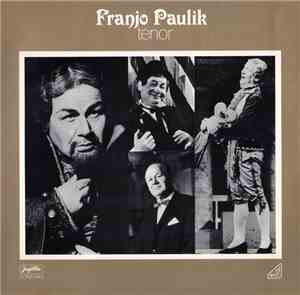 Franjo Paulik - Tenor