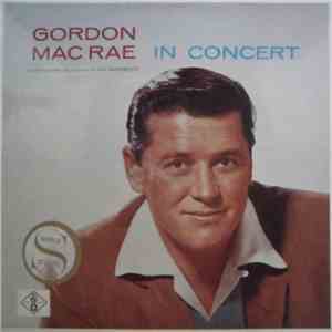 Gordon MacRae - In Concert