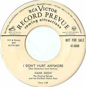 Hank Snow, The Singing Ranger And The Rainbow Ranch Boys - I Don't Hurt Anymore