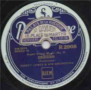 Harry James & His Orchestra - Ciribiribin / Sweet Georgia Brown