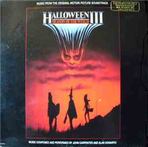 John Carpenter And Alan Howarth - Halloween III - Season Of The Witch (Original Motion Picture Soundtrack)