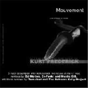 Kurt Frederick - Mouvement (2002 Remixes)